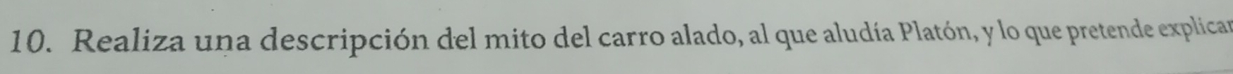 Realiza una descripción del mito del carro alado, al que aludía Platón, y lo que pretende explicar