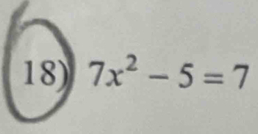 7x^2-5=7