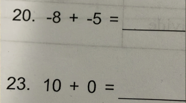 -8+-5=
_ 
_ 
23. 10+0=