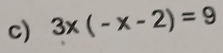 3x(-x-2)=9