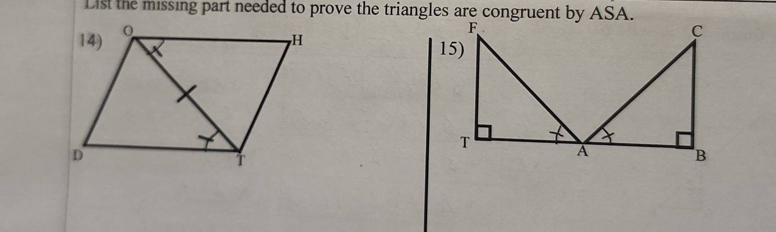 List the missing part needed to prove the triangles are congruent by ASA.