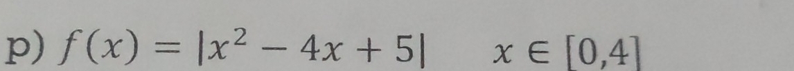 f(x)=|x^2-4x+5| x∈ [0,4]