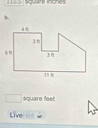 1155 square incnes
b.
square feet
LiveHint