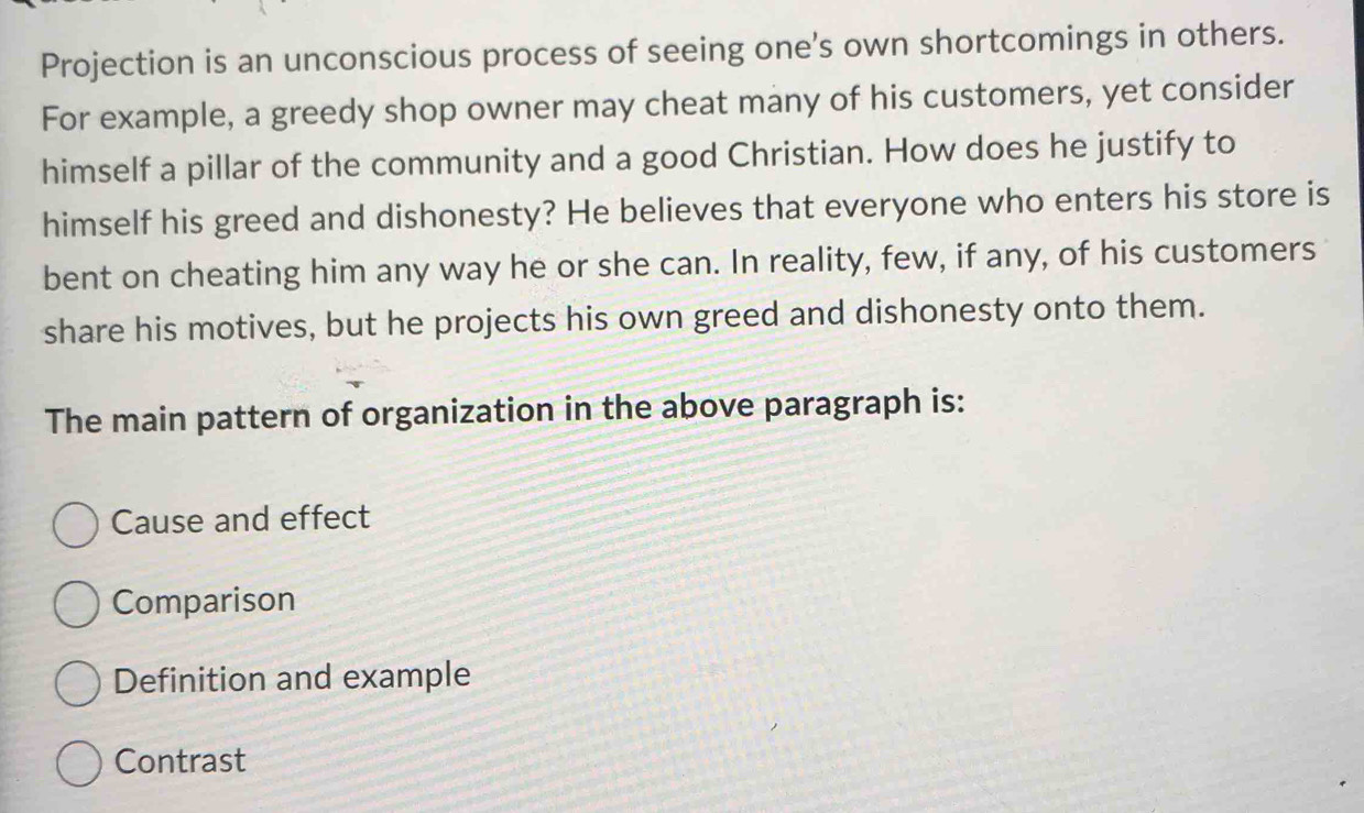 Solved: Projection is an unconscious process of seeing one's own ...