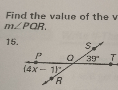 Find the value of the v
m∠ PQR.
15.