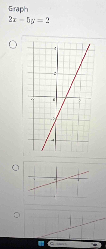 Graph
2x-5y=2
Q Search