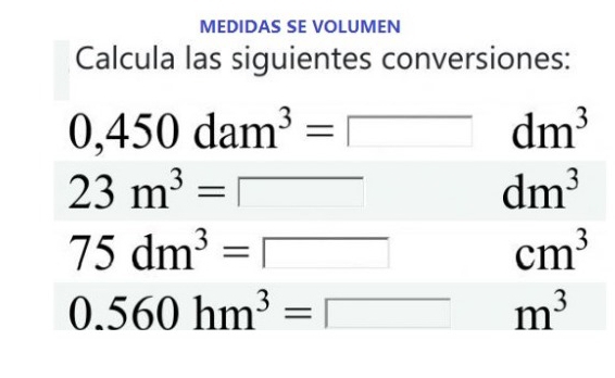 MEDIDAS SE VOLUMEN
Calcula las siguientes conversiones: