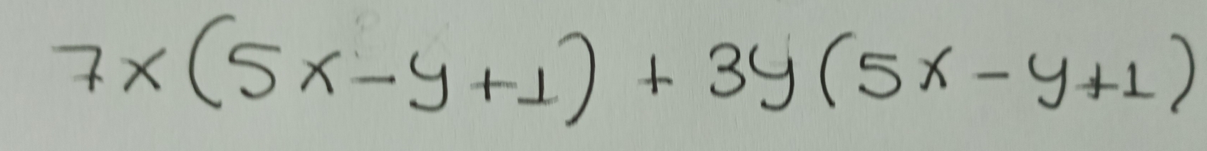 7x(5x-y+1)+3y(5x-y+1)