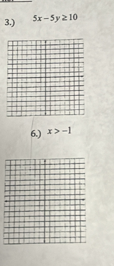 3.) 5x-5y≥ 10
6.) x>-1