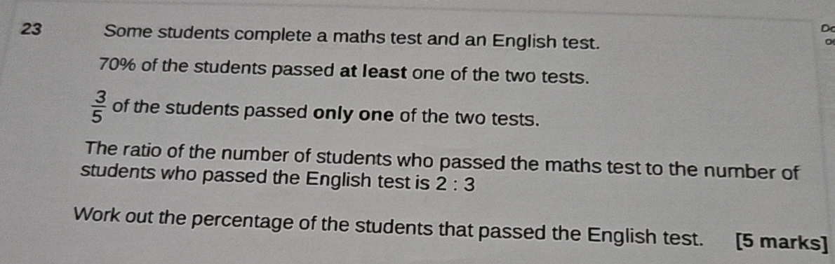 Solved: Do 23 Some students complete a maths test and an English test ...