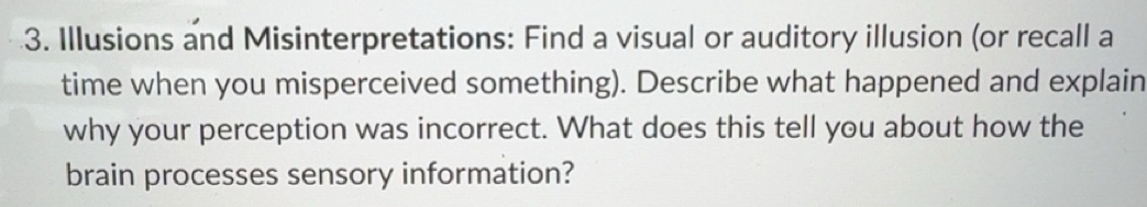 Solved: Illusions and Misinterpretations: Find a visual or auditory ...