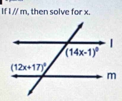 If l//m , then solve for x.