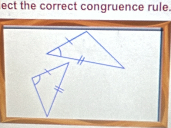 lect the correct congruence rule.