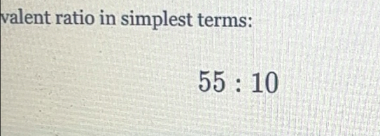 valent ratio in simplest terms:
55:10