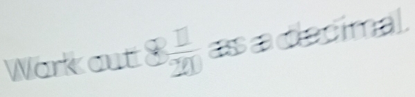 Wark out  1/2   □ /200  as a decimal.