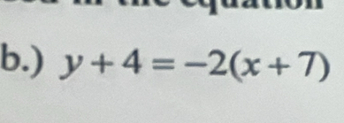 ) y+4=-2(x+7)