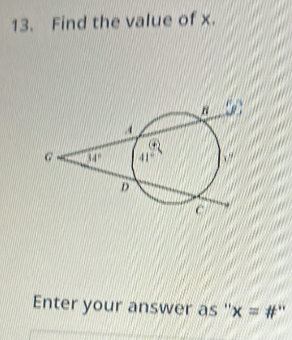 Find the value of x.
Enter your answer as " x=#..