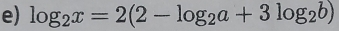 log _2x=2(2-log _2a+3log _2b)