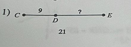 9
?
E
1) C D
21