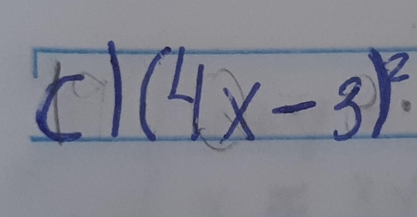 (4x-3)^2.