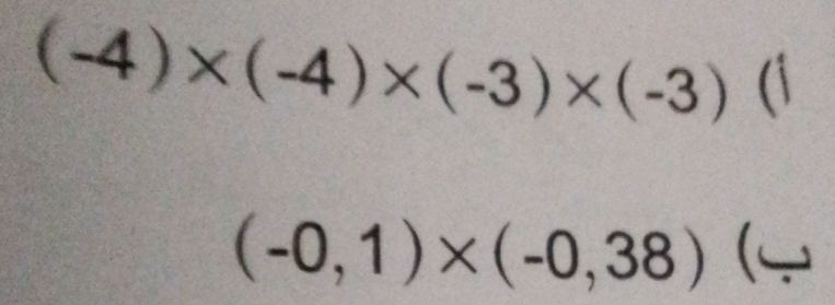 (-4)* (-4)* (-3)* (-3) (

(-0,1)* (-0,38) (