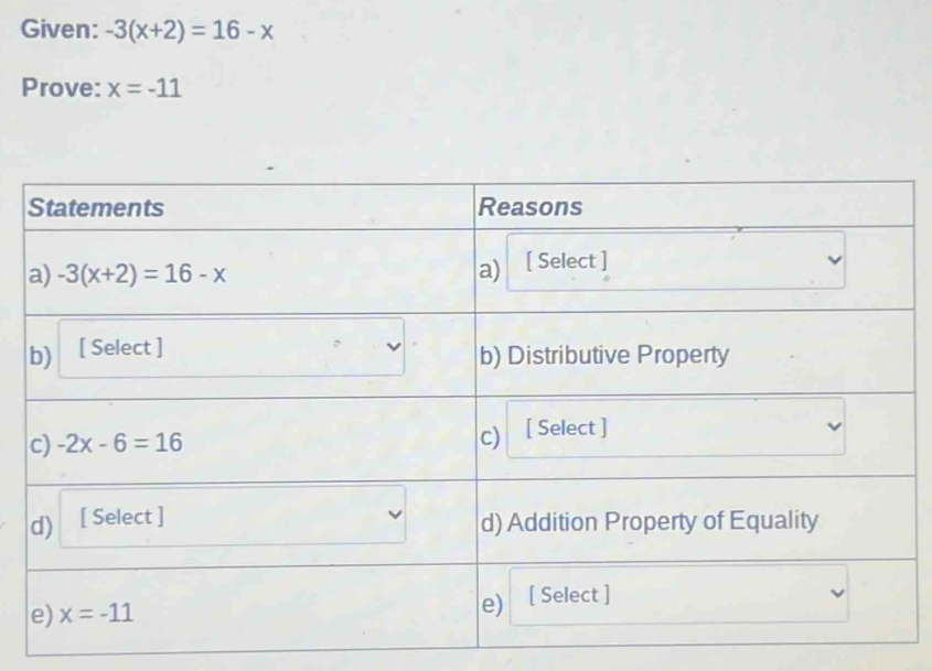 Given: -3(x+2)=16-x
Prove: x=-11