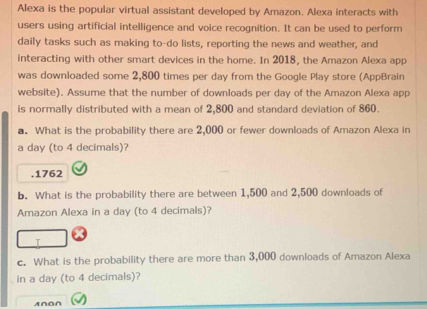 Solved: Alexa is the popular virtual assistant developed by Amazon ...
