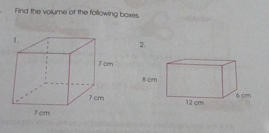 Find the volume of the following boxes. 
2.