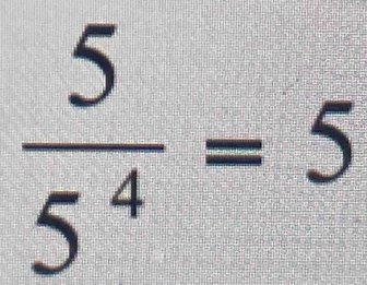  5/5^4 =5