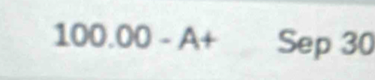 100.00-A+ Sep 30