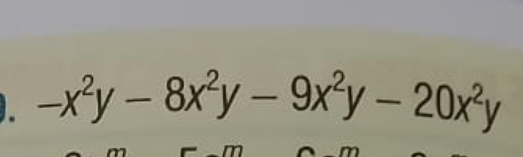 -x^2y-8x^2y-9x^2y-20x^2y