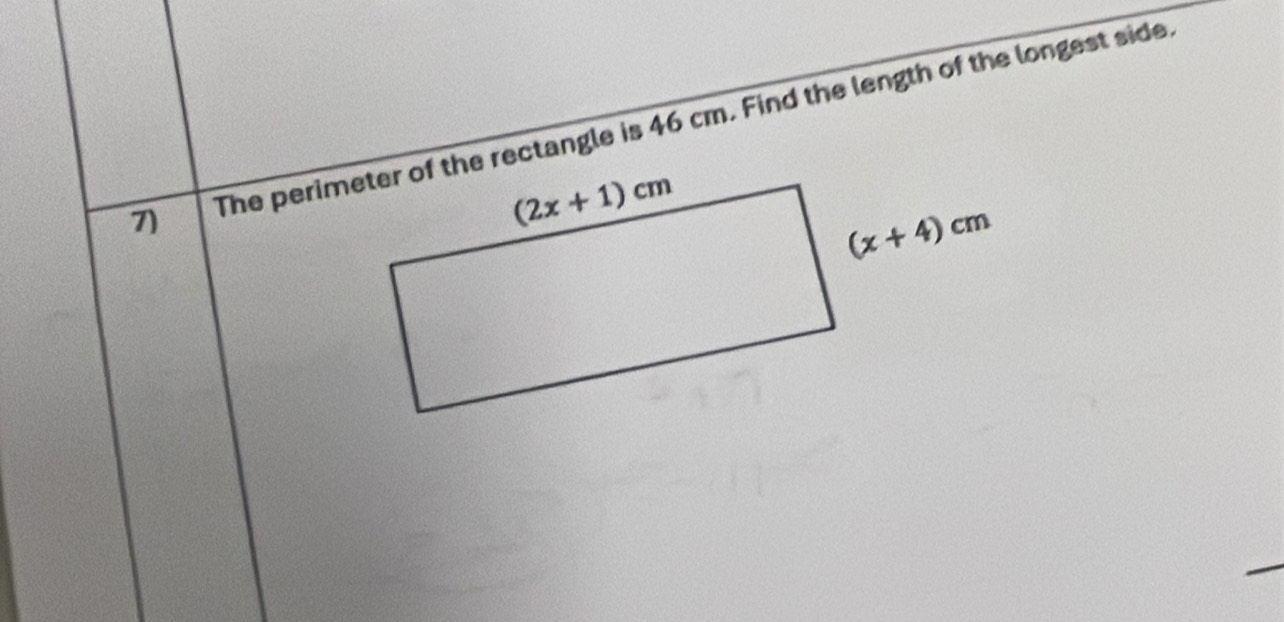 The perimeter of the rectangle is 46 cm. Find the length of the longest side.