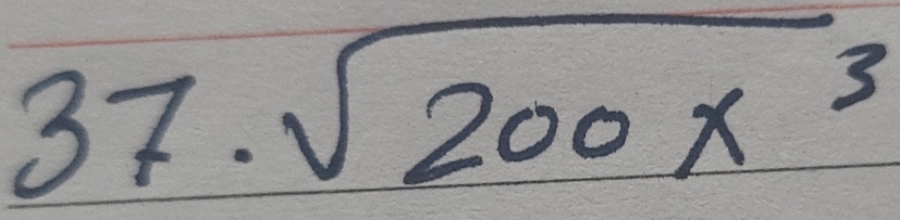 37· sqrt(200x^3)