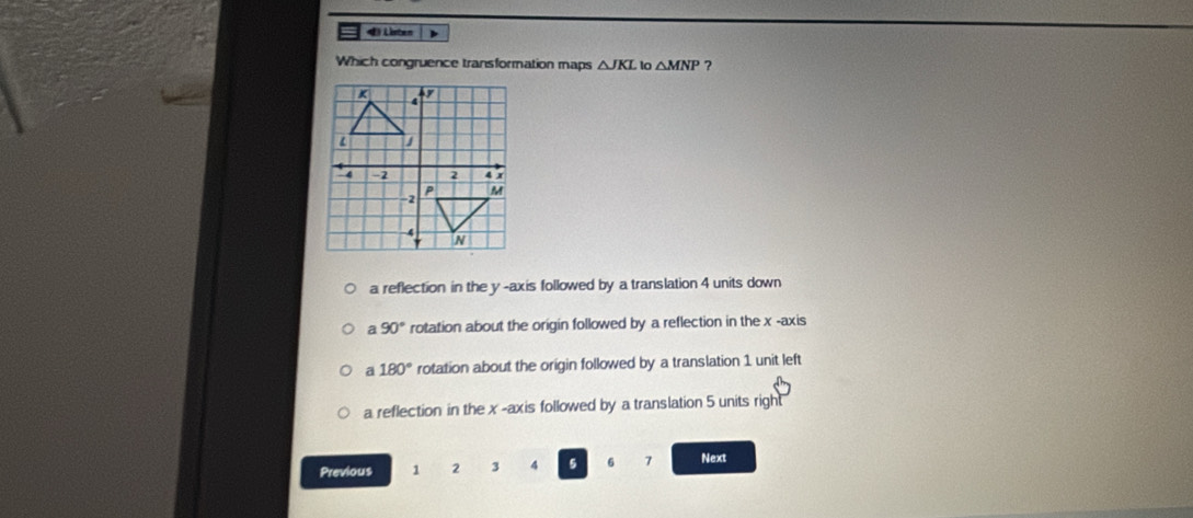 Solved: Listen b Which congruence transformation maps JKL lo MNP ? a ...