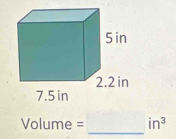 Volume = in^3