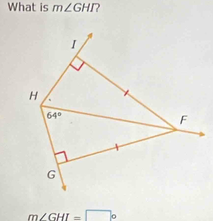 What is m∠ GHI 2
m∠ GHI=□°