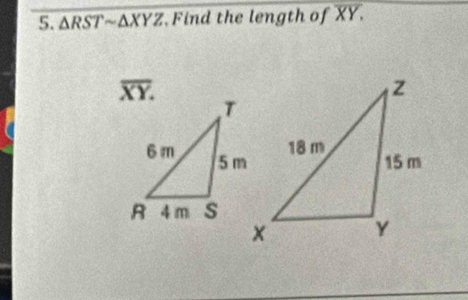 △ RSTsim △ XYZ Find the length of XY.