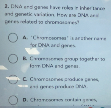 Gelöst:DNA and genes have roles in inheritance and genetic variation ...