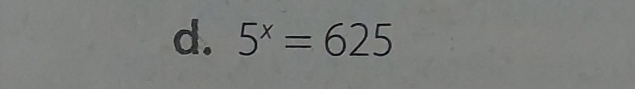 5^x=625