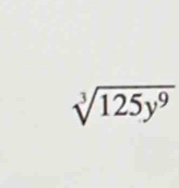 sqrt[3](125y^9)