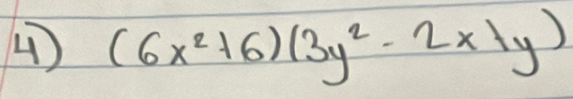 (6x^2+6)(3y^2-2x+y)