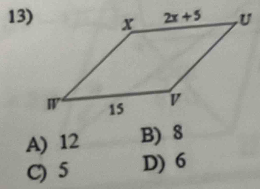 A) 12 B) 8
C) 5
D) 6