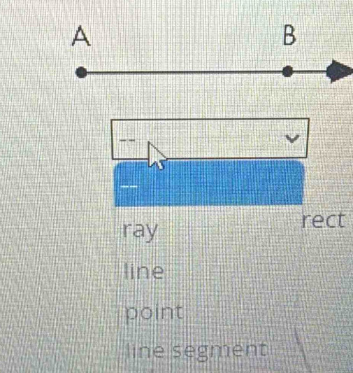 A
B
--
ray
rect
line
point
line segment