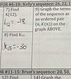 Fe: 26, 22, 1
ms
s
DR0,
12) Find 14) Graph the