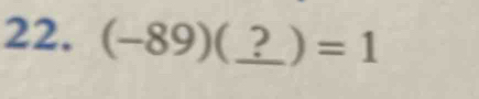 (-89)(_ ?)=1 _