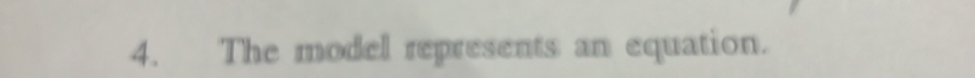 The model represents an equation.