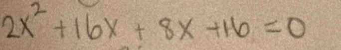 2x^2+16x+8x+16=0