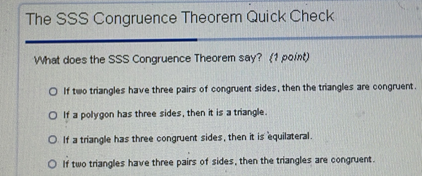 Solved: The SSS Congruence Theorem Quick Check What does the SSS ...