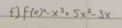 () f(x)^2-x^3+5x^2-3x