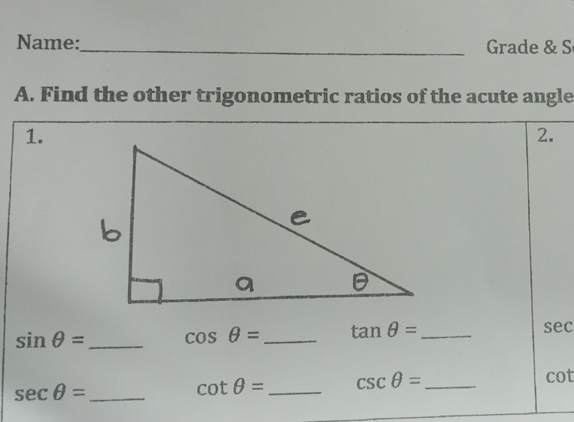 Solved: Name:_ Grade & S A. Find the other trigonometric ratios of the ...